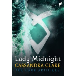 Lady Midnight : The Dark Artifices #1 Lady Midnight : The Dark Artifices #1