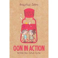 Oon in Action - Ketika Oon Jatuh Cinta Oon in Action - Ketika Oon Jatuh Cinta