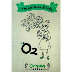The Chronicles of Audy: O2 The Chronicles of Audy: O2