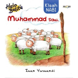 Halo Balita : Kisah Nabi Muhammad SAW Halo Balita : Kisah Nabi Muhammad SAW