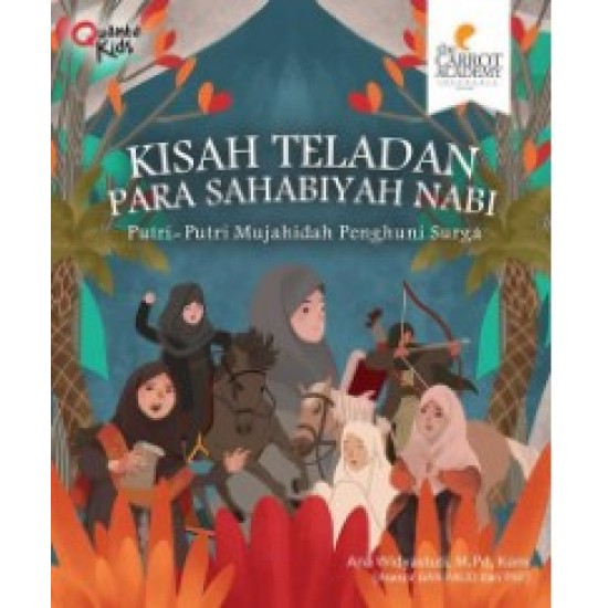 Kisah Teladan Para Sahabiyah Nabi