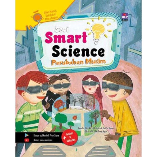 Seri Smart Science : Perubahan Musim - Ujian Masuk Sekolah Di Masa Depan