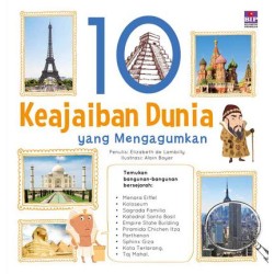 10 Keajaiban Dunia Yang Mengagumkan 10 Keajaiban Dunia Yang Mengagumkan