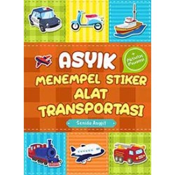 Asyik Menempel Stiker Alat Transportasi Asyik Menempel Stiker Alat Transportasi