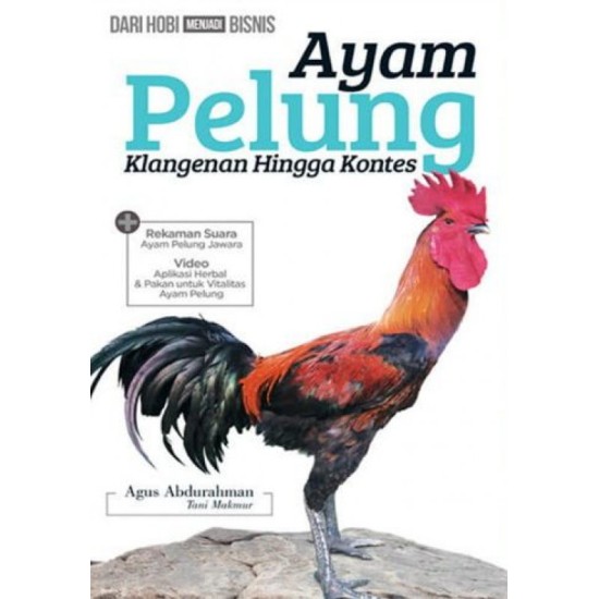 Ayam Pelung; dari Klangenan hingga Kontes 