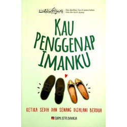 Kau Penggenap Imanku Kau Penggenap Imanku