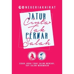 Jatuh Cinta Tak Pernah Salah Jatuh Cinta Tak Pernah Salah
