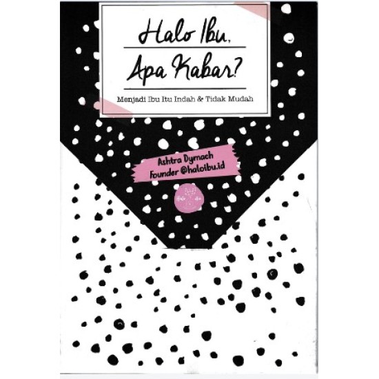 Halo Ibu, Apa Kabar? Halo Ibu, Apa Kabar?