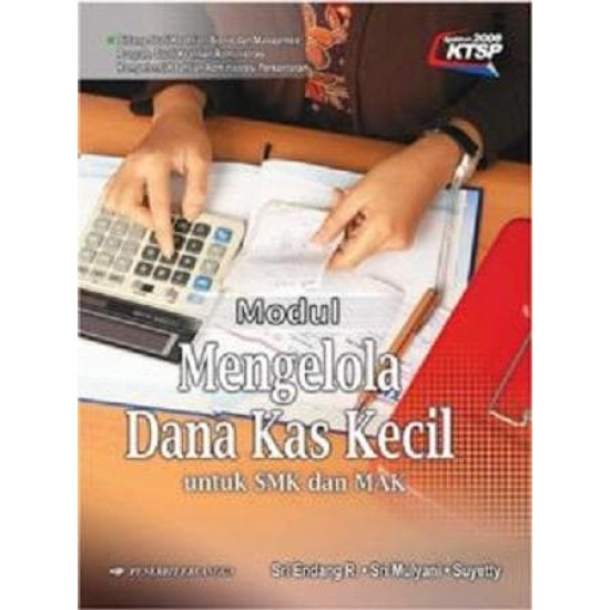 Modul Mengelola Dana Kas Kecil Untuk SMK dan MAK