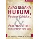 Azas Negara Hukum, Peraturan Kebijakan, dan Asas-Asas Umum Pemerintahan yang Baik