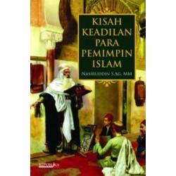 Kisah Keadilan Para Pemimpin Islam Kisah Keadilan Para Pemimpin Islam