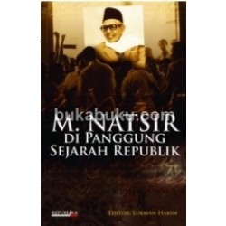 M. Natsir Di Panggung Sejarah Republik M. Natsir Di Panggung Sejarah Republik