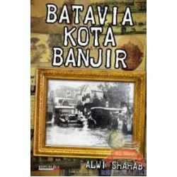 Batavia Kota Banjir Batavia Kota Banjir
