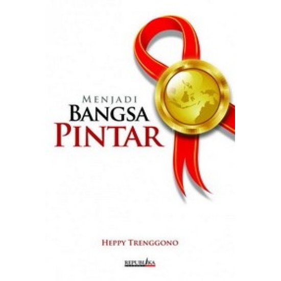 Menjadi Bangsa Pintar