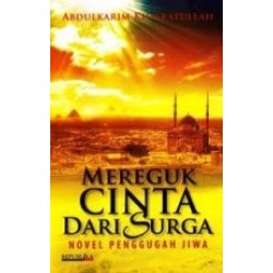 Mereguk Cinta Dari Surga Mereguk Cinta Dari Surga