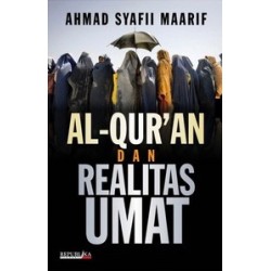 Al-Quran dan Realitas Umat Al-Quran dan Realitas Umat