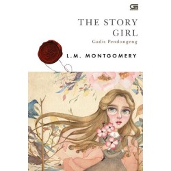 Classics: Gadis Pendongeng (The Story Girl) Classics: Gadis Pendongeng (The Story Girl)