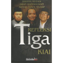 Refleksi Tiga Kiai Refleksi Tiga Kiai
