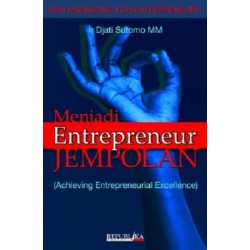 Menjadi Enterpreneur Jempolan Menjadi Enterpreneur Jempolan