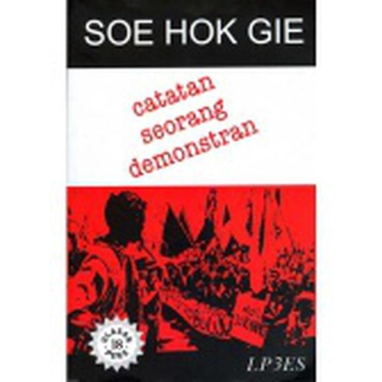 Catatan Seorang Demonstran : Soe Hok Gie 