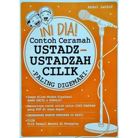 Ini Dia! Contoh Ceramah Ustadz-Ustadzah Cilik Paling Digemari