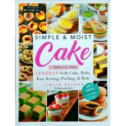 Simple And Moist Cake (Simpel Dan Lembut Membuat Kue) Simple And Moist Cake (Simpel Dan Lembut Membuat Kue)