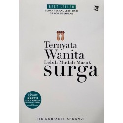 Ternyata Wanita Lebih Mudah Masuk Surga Ternyata Wanita Lebih Mudah Masuk Surga