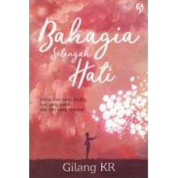 Bahagia Setengah Hati Bahagia Setengah Hati