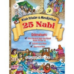 Kisah Teladan & Menakjubkan 25 Nabi Kisah Teladan & Menakjubkan 25 Nabi