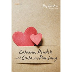 Catatan Pendek untuk Cinta yang Panjang Catatan Pendek untuk Cinta yang Panjang