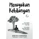 Merayakan Kehilangan Merayakan Kehilangan