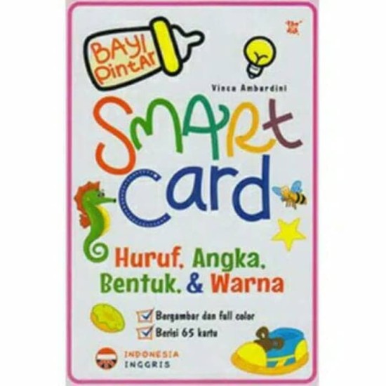 Buku Bayi Pintar Smart Card : Huruf, Angka, Bentuk & Warna