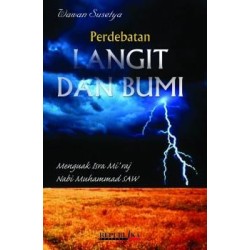 Perdebatan Langit dan Bumi Perdebatan Langit dan Bumi