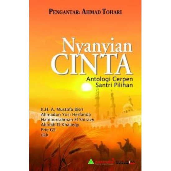 Nyanyian Cinta: Antologi Cerpen Santri Pilihan