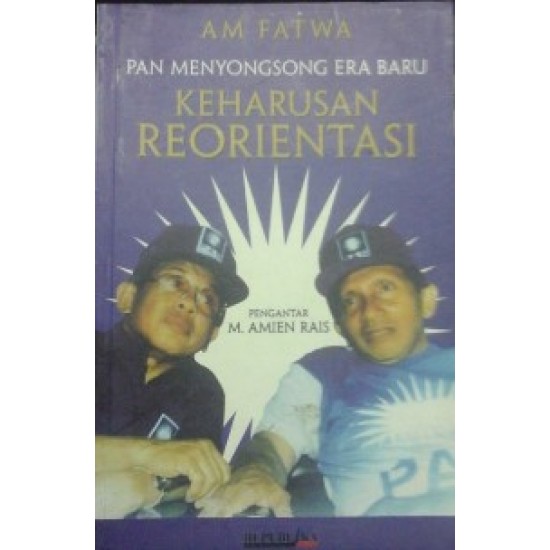 Pan Menyongsong Era Baru - Keharusan Reorientasi