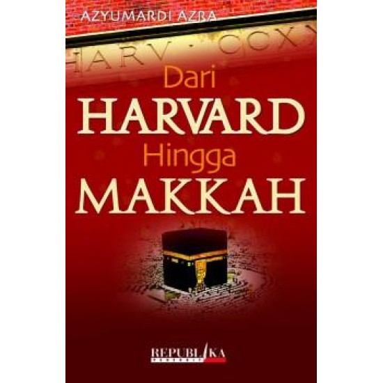 Dari Harvard Hingga Makkah