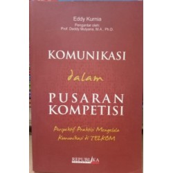 Komunikasi Dalam Pusaran Kompetensi Komunikasi Dalam Pusaran Kompetensi