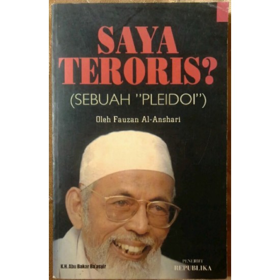 Saya Teroris ? (Sebuah "Pleidoi")