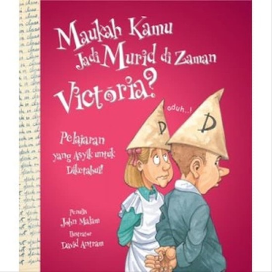 Maukah Kamu : Jadi Murid di Zaman Victoria