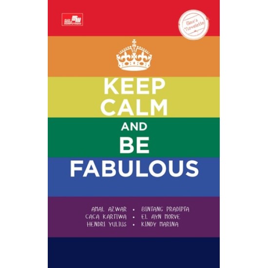 Keep Calm and Be Fabulous