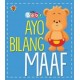 Bebi - Ayo Bilang Maaf