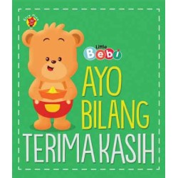 Bebi - Ayo Bilang Terima Kasih Bebi - Ayo Bilang Terima Kasih