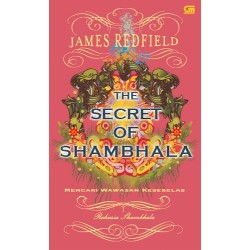The Secret of Shambhala: Rahasia Shambhala The Secret of Shambhala: Rahasia Shambhala