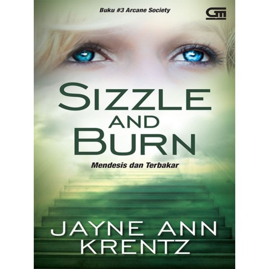 Arcane Society: Sizzle and Burn - Mendesis dan Terbakar