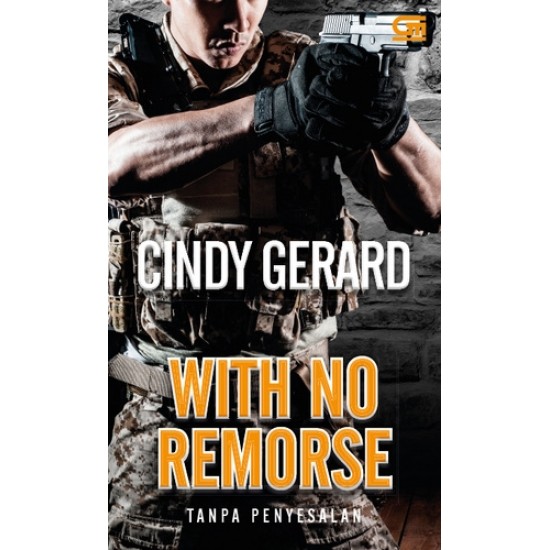 With no Remorse - Tanpa Penyesalan