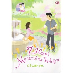 TeenLit : 7 Hari Menembus Waktu TeenLit : 7 Hari Menembus Waktu