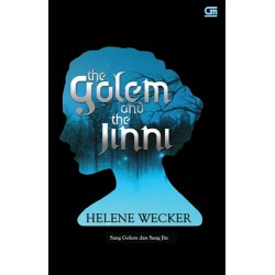 The Golem and The Jinni - Sang Golem dan Sang Jin The Golem and The Jinni - Sang Golem dan Sang Jin