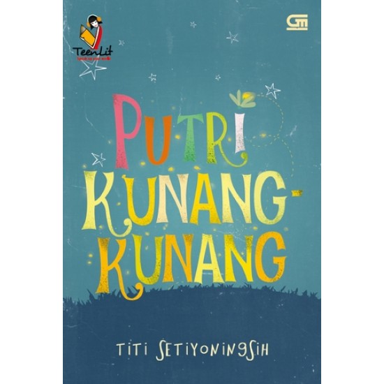 TeenLit: Putri Kunang-Kunang