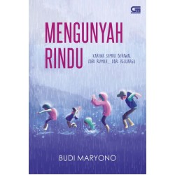 Mengunyah Rindu Mengunyah Rindu
