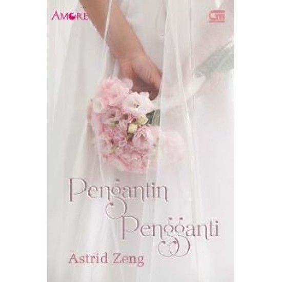 Amore: Pengantin Pengganti